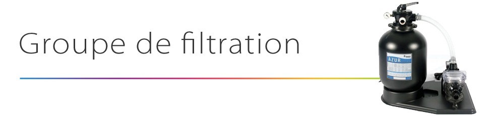 Groupe de filtration Groupe de filtration
