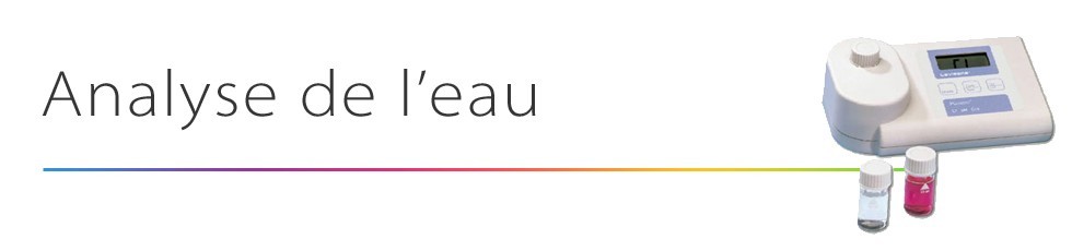 Analyse de l'eau Analyse de l'eau