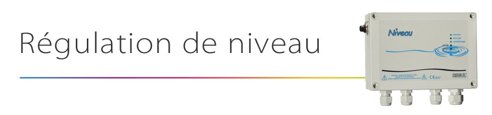 Régulation de niveau d'eau Régulation de niveau d'eau